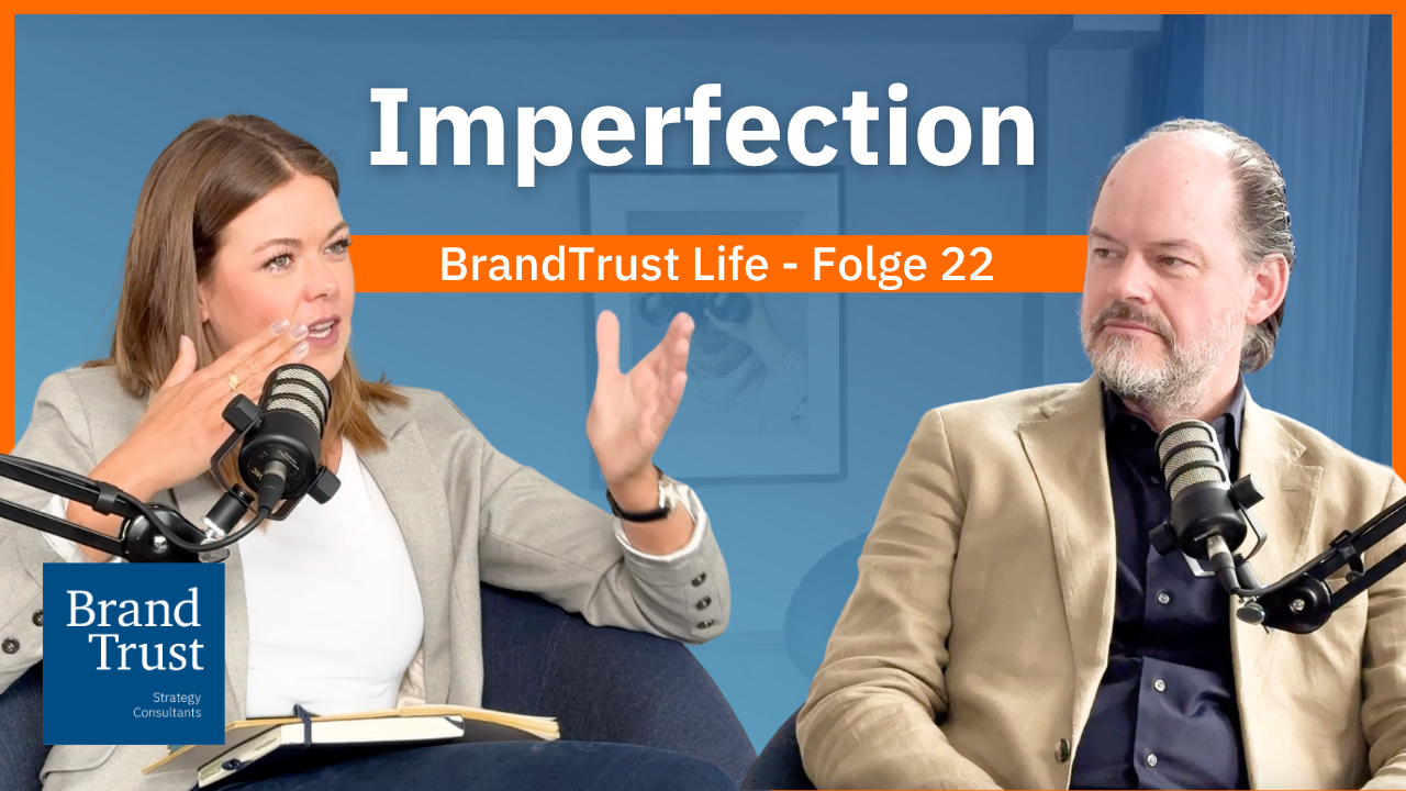 BrandTrust Life - Imperfection