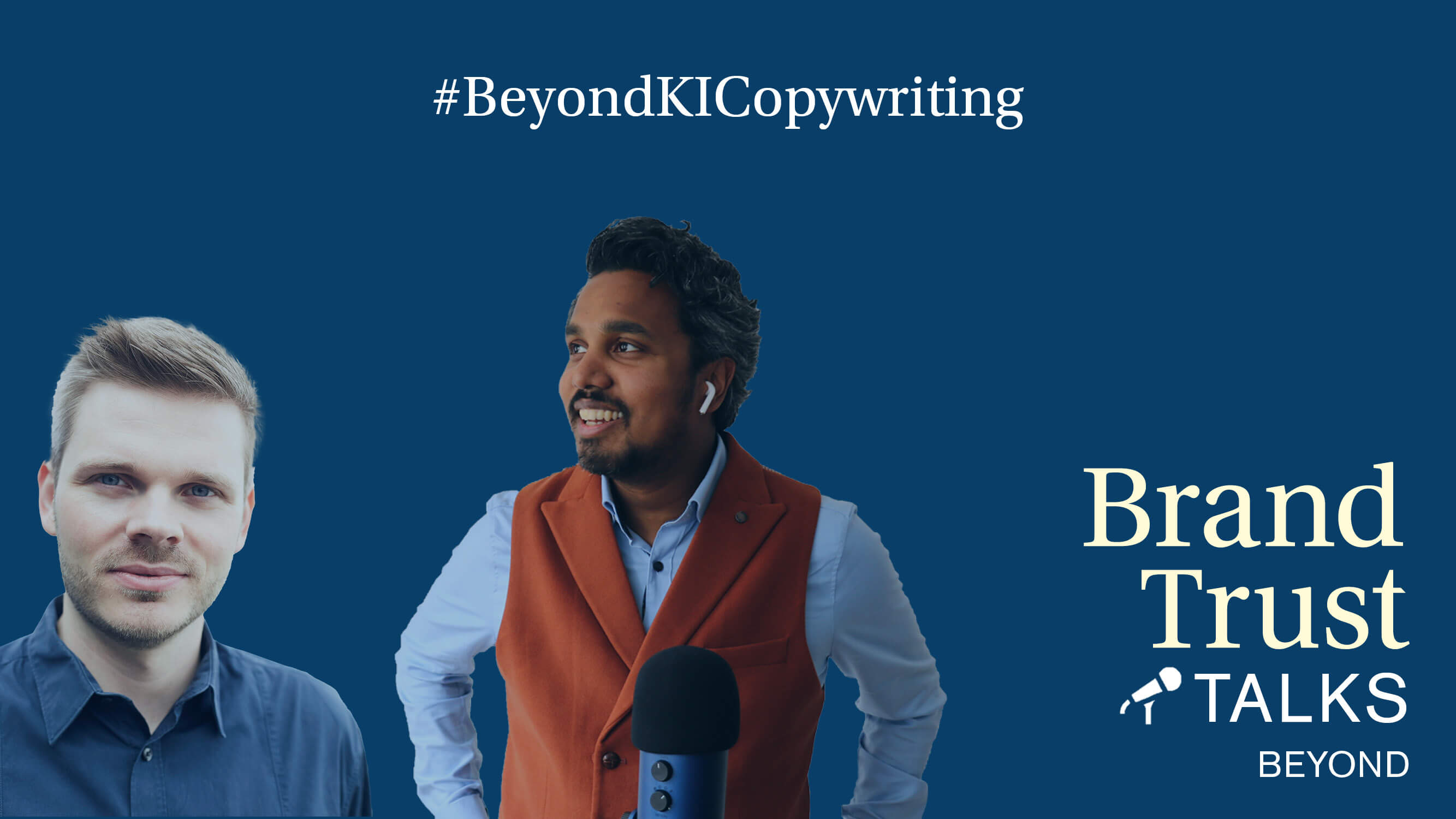 BrandTrust Talks Beyond - KI Copywriting