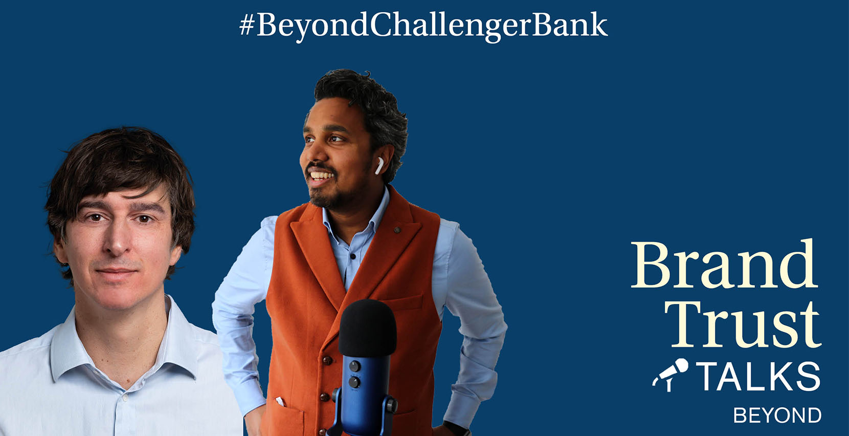 BrandTrust Talks Beyond Challenger Bank
