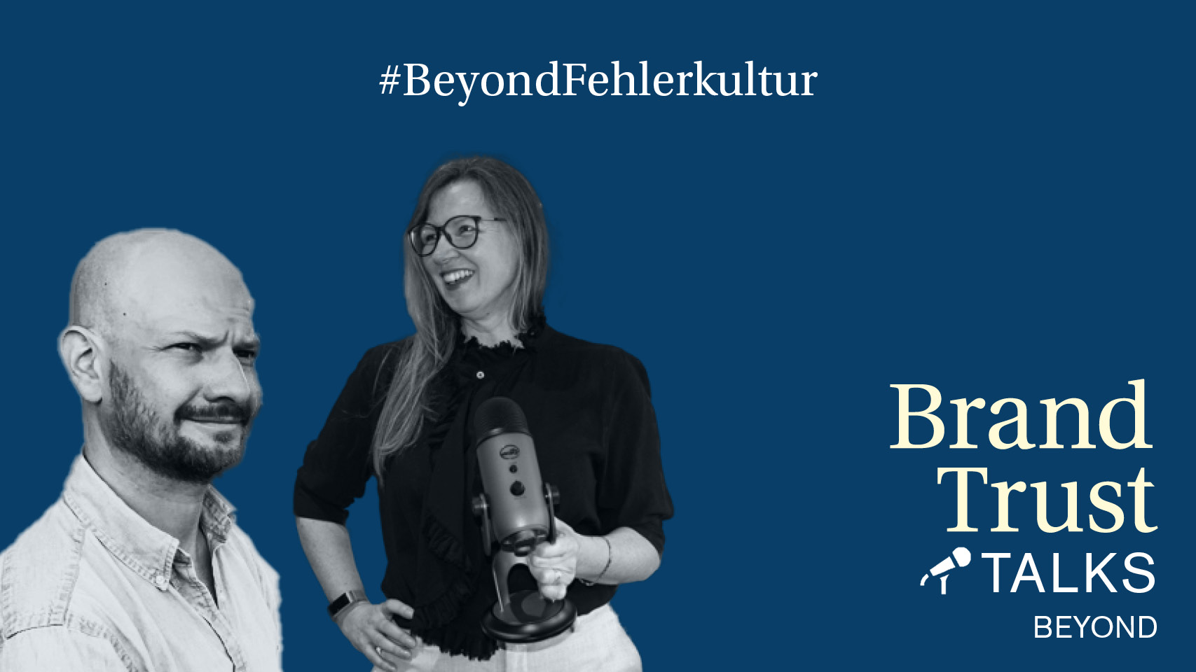 BrandTrust Talks Beyond: Fehlerkultur
