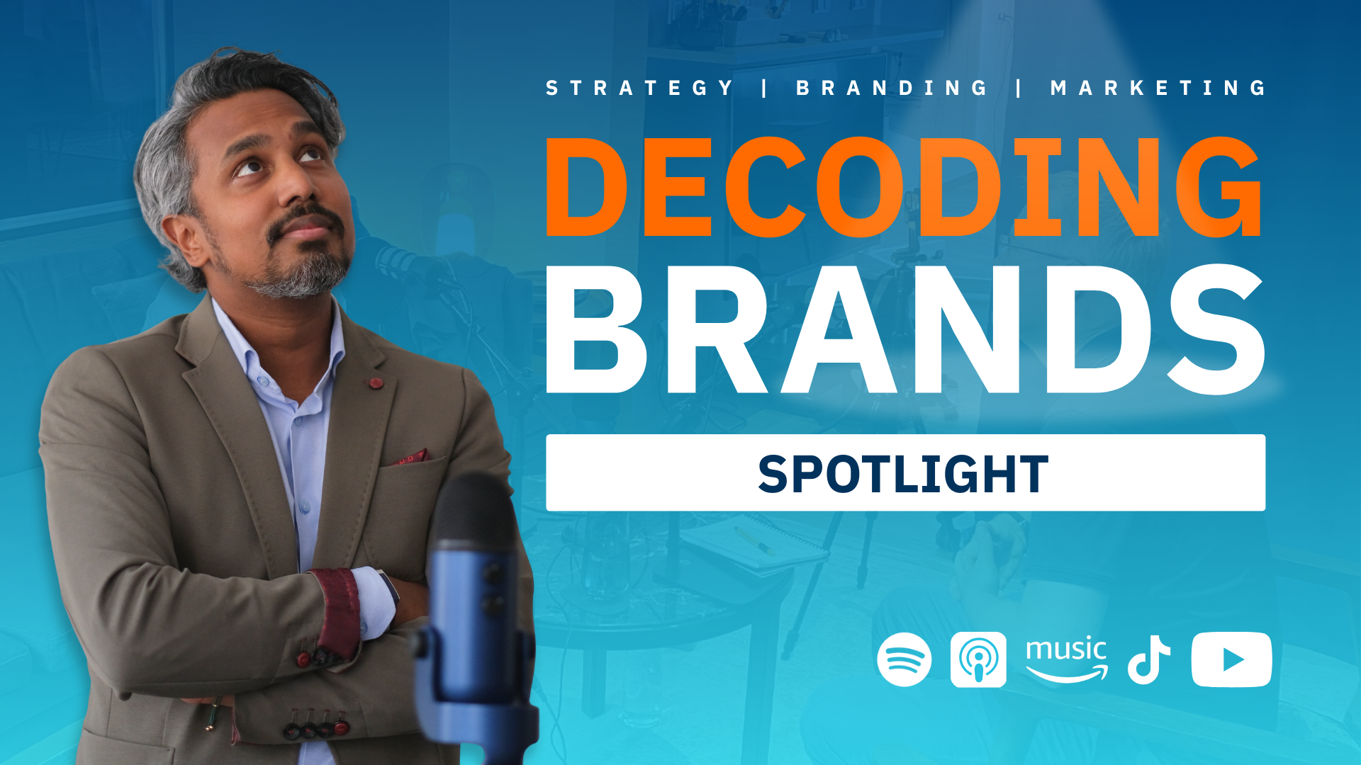 Decoding Brands Spotlight Decoding Brands Spotlight