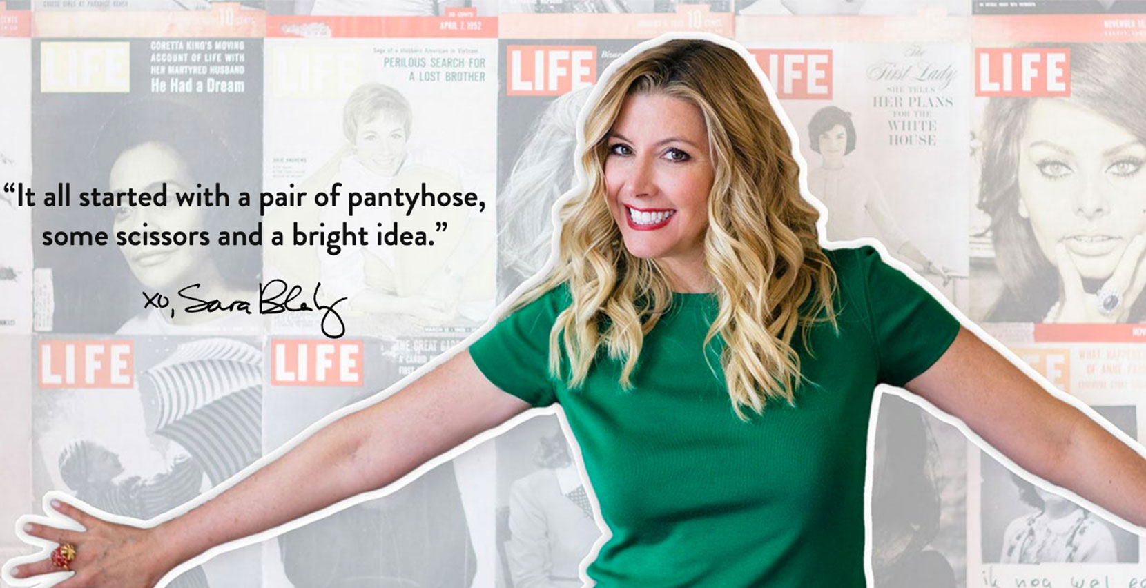 Spanx - Sara Blakely - https://www.spanx.com/about-us