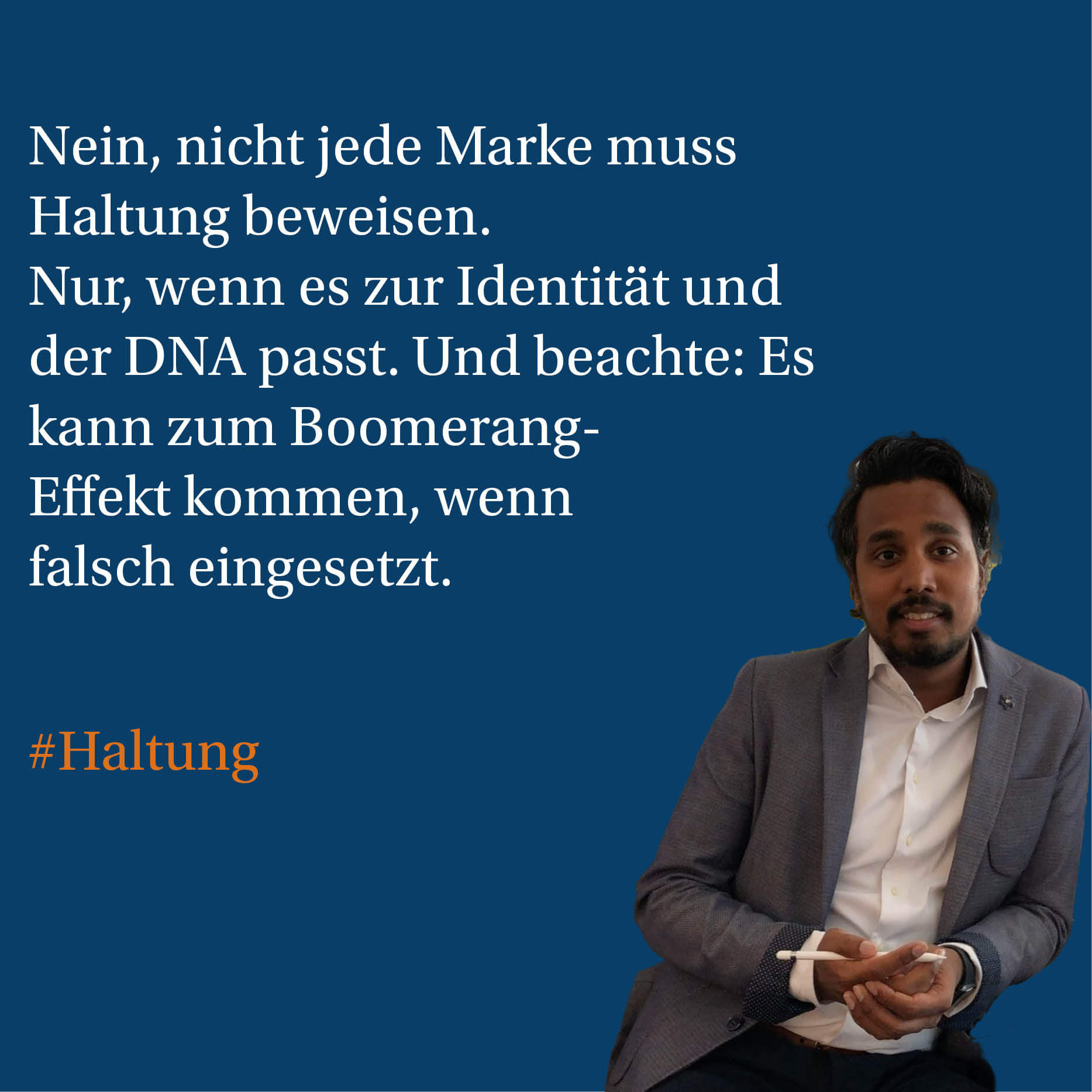 Colin Fernando: Haltung zeigen ist mehr als Marketing-Tamtam