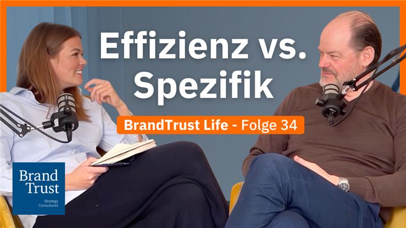 BrandTrust Life: Effizienz vs. Spezifik 